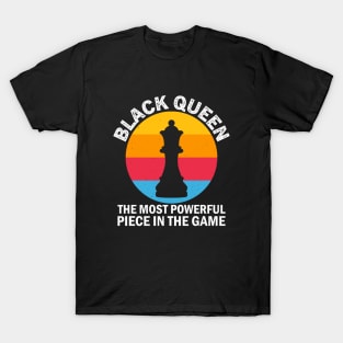 Black Queen, The most Powerful Piece in the Game, Black Man, Black History T-Shirt